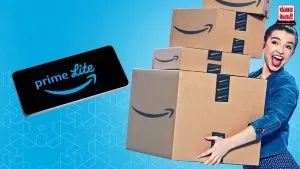 Amazon Prime Lite मेम्बर्स के लिए बड़ी खबर, अब कम कीमत में मिलेगा पूरा फायदा