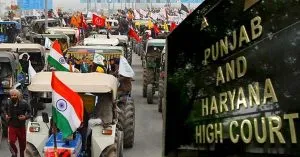 किसान आंदोलन पर पंजाब और हरियाणा हाईकोर्ट सख्त, कहा – राजमार्गों पर ट्रैक्टर-ट्रेलरों का उपयोग नहीं किया जा सकता
